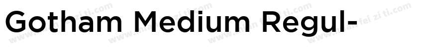 Gotham Medium Regul字体转换